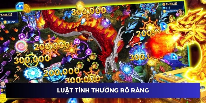 Luật tính thưởng trong bắn cá long vương rõ ràng
