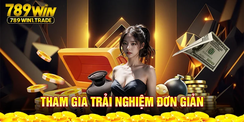 Tham gia trải nghiệm đơn giản